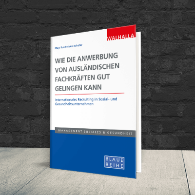 Coverabbildung Buch Wie die Anwerbung von ausländischen Fachkräften gut gelingen kann