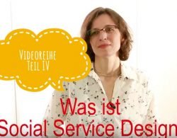 Videoreihe Social Service Design, Teil 3, Prof. Herold-Majumdar