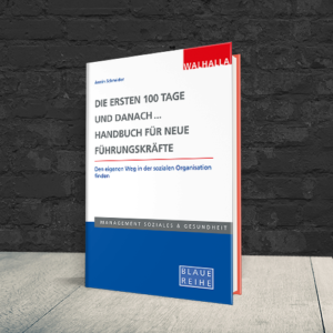 Coverabbildung Die ersten 100 Tage und danach... Handbuch für neue Führungskräfte