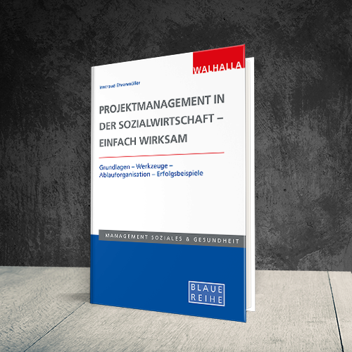 Produktabbildung Projektmanagement in der Sozialwirtschaft - einfach wirksam